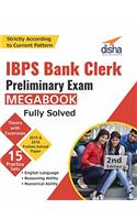 IBPS Bank Clerk Preliminary Exam MegaBook (Guide + Past Papers + 15 Practice Sets)