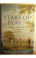 Start of Play: Cricket and Culture in 18th-century England