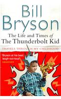 Life and Times of the Thunderbolt Kid