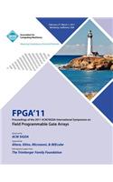 FPGA 2011 Proceedings of 2011 ACM/SIGDA International Symposium on Field Programmable Gate Arrays