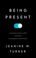 Being Present