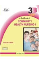 Text Book of Community Health Nursing - I