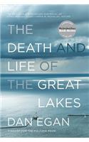 The Death and Life of the Great Lakes