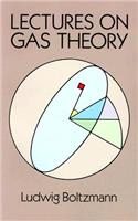 Lectures on Gas Theory