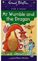 Mr Wumble and the Dragon (Enid Blyton: Star Reads Series 2)