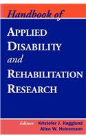 Handbook of Applied Disability and Rehabilitation Research