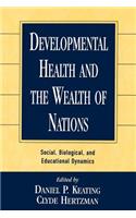 Developmental Health and the Wealth of Nations