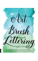 The Art of Brush Lettering