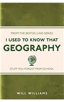 I Used to Know That: Geography