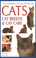 Cats, Cat Breeds & Cat Care, The Ultimate Encyclopedia of