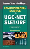 Environmental Science for UGC-NET/SLET/JRF Paper I, II, and III Previous Years Solved Papers with Key