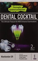 Dental Cocktail: The Ultimate Treasure For Mds Entrance Examinations