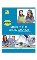 Introduction To Nursing Education (Examination Master Post Basic)