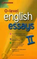 O LEVEL ENGLISH ESSAYS VOL 2