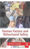 Human Factors and Behavioural Safety