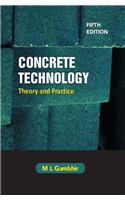 Concrete Technology: Theory and Practice