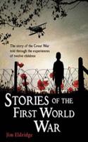 Stories of the First World War