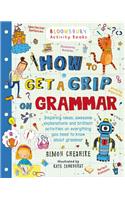 How to Get a Grip on Grammar