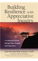 Building Resilience with Appreciative Inquiry