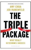 The Triple Package : What Really Determines Success