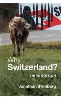 Why Switzerland?