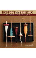 Respect the Spindle