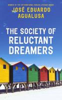 The Society of Reluctant Dreamers