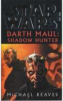 Star Wars: Darth Maul Shadow Hunter