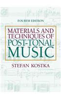 Materials and Techniques of Post Tonal Music