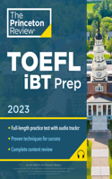 Princeton Review TOEFL IBT Prep with Audio/Listening Tracks, 2023