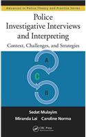 Police Investigative Interviews and Interpreting