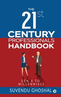 21st Century Professionals Handbook