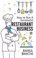 How to Run A Successful Restaurant Business