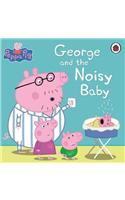 Peppa Pig: George and the Noisy Baby