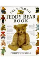 The Ultimate Teddy Bear Book