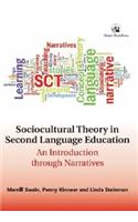 Sociocultural Theory in Second Language Education: An Introduction through Narratives