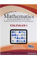 Course in Mathematics for the JEE/ISEET & Other Engineering Entrance Examinations - Calculus I