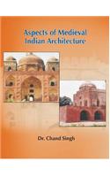 Aspects of Medival IndianArchitecture