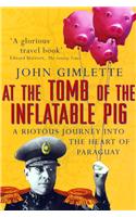 At the Tomb of the Inflatable Pig