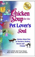 Chicken Soup for the Pet Lover's Soul