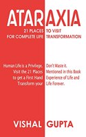 ATARAXIA - 21 Places To Visit For Complete Life Transformation