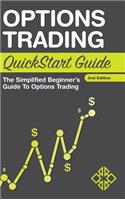 Options Trading QuickStart Guide