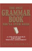 The Only Grammar Book You'll Ever Need