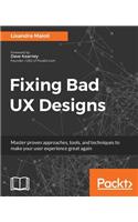 Fixing bad UX Designs