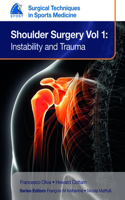 EFOST Surgical Techniques in Sports Medicine - Shoulder Surgery, Volume 1: Instability and Trauma