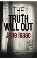 Truth Will Out: Shocking. Page-Turning. Crime Thriller with DCI Helen Lavery