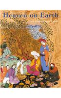 Heaven on Earth: Art from Islamic Lands