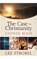 Case for Christianity Answer Book