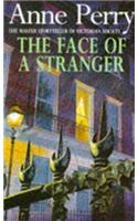 The Face of a Stranger (William Monk Mystery, Book 1)