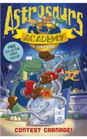 Astrosaurs Academy 2: Contest Carnage!